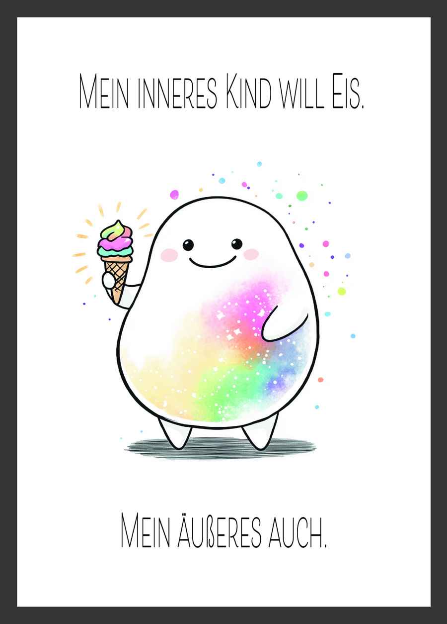 Mein inneres Kind will Eis Poster