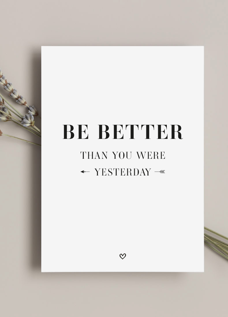 Motivation Postkarte Spruch be better