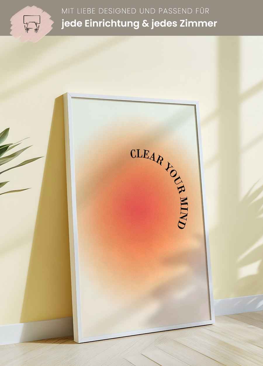 Clear Your Mind Poster für dein Wohnzimmer in Orange