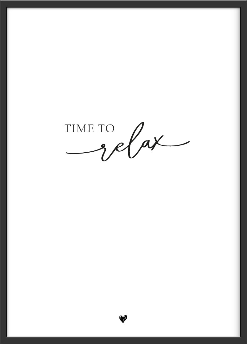 time to relax Spruch Poster