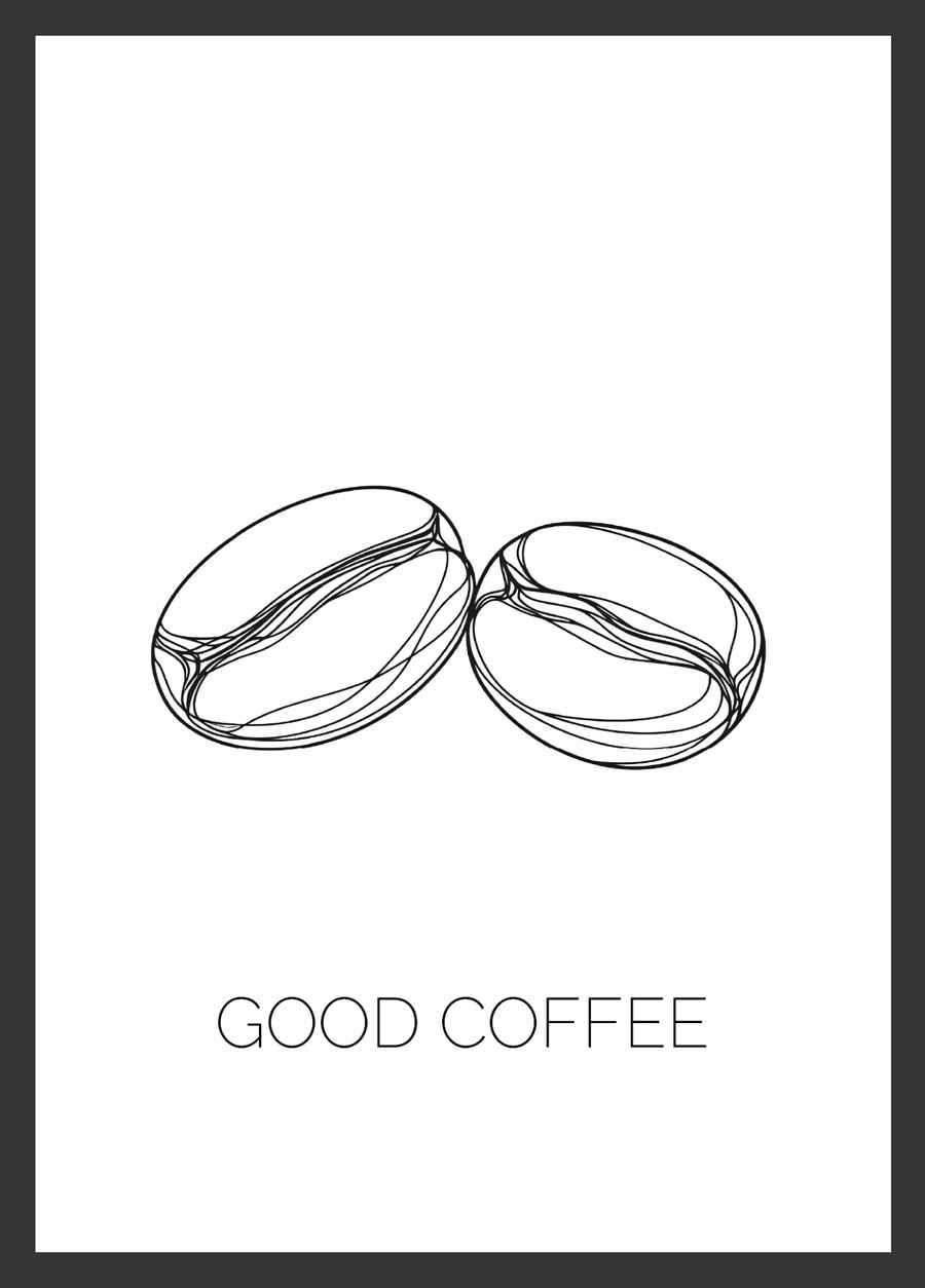 Good Coffee Poster