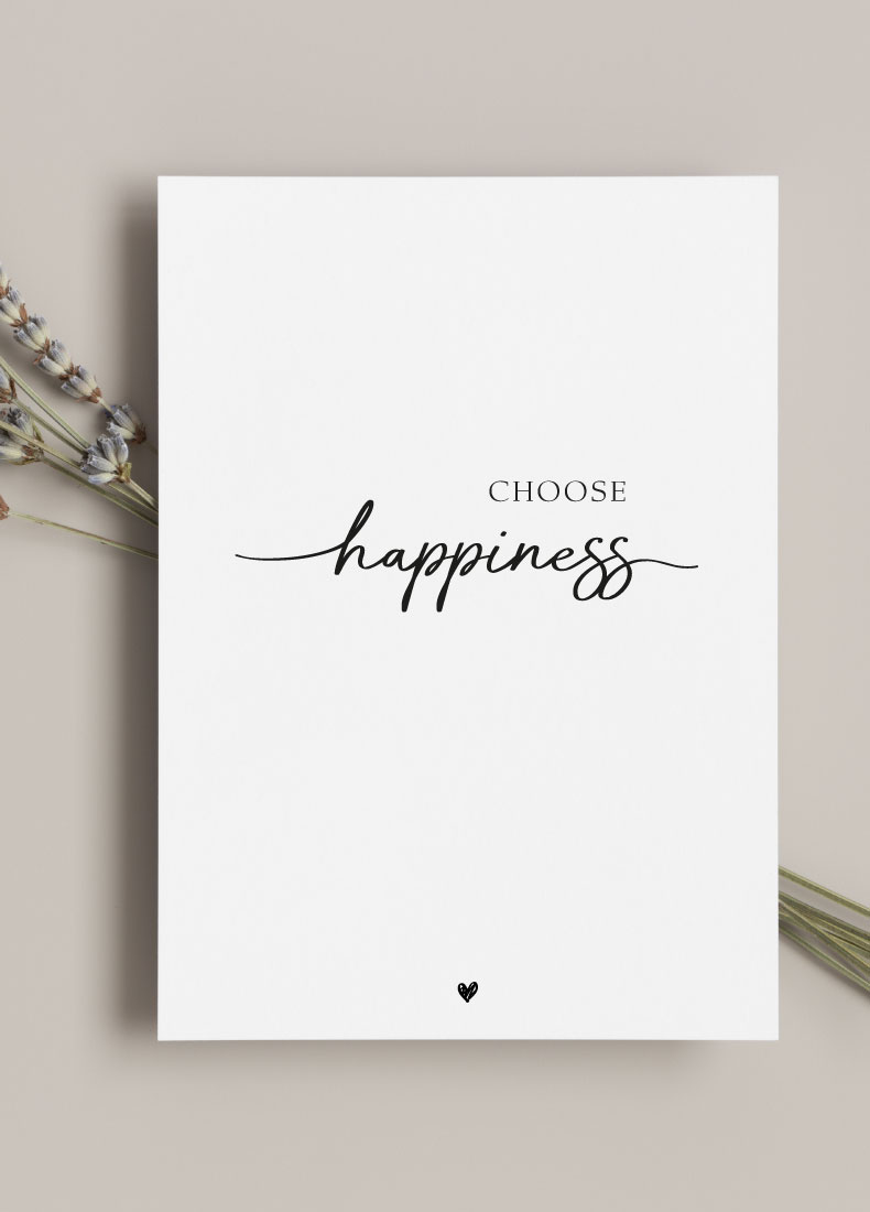 Choose happiness mit schönem Hintergrund