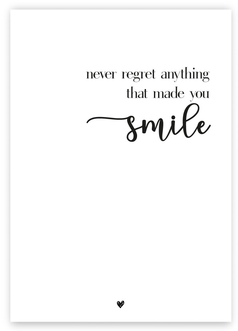 Never regret anything that made you smile Postkarte