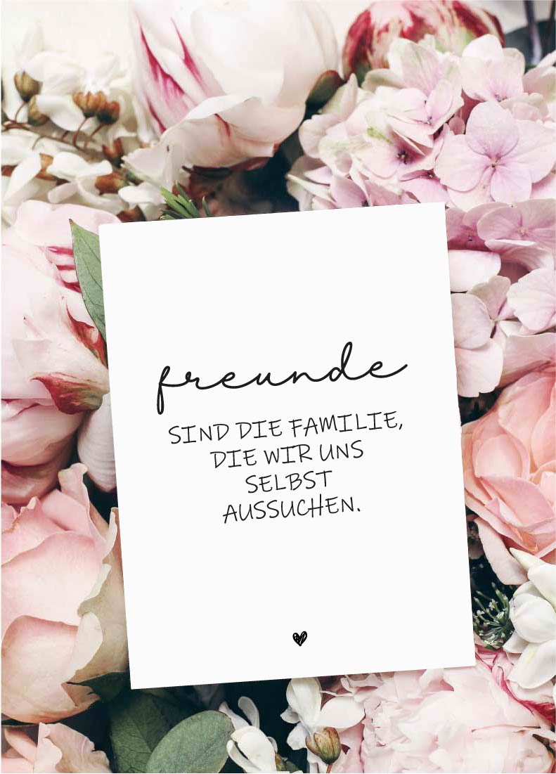 Postkarte Freunde sind die Familie mit Blumen