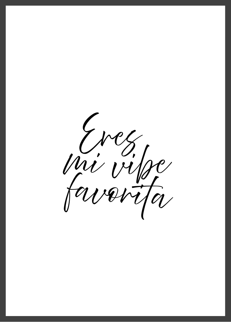 Eres mi Vibe Favorita