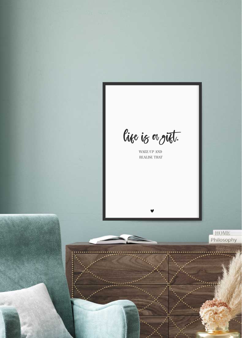 Life is a gift Poster mind quotes