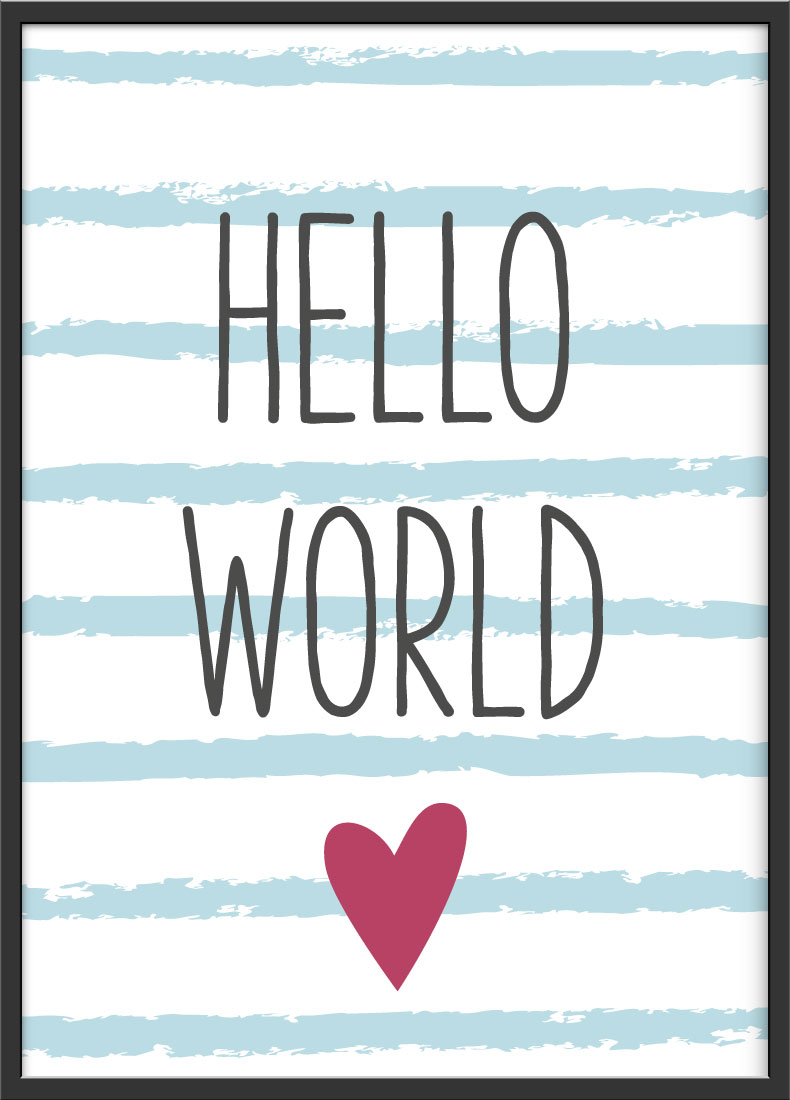 Hello World Babyposter für Kinder und Babyzimmer