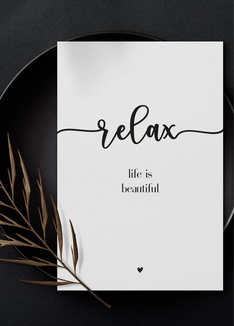 Relax! Life is beautiful mit schönem Hintergrund