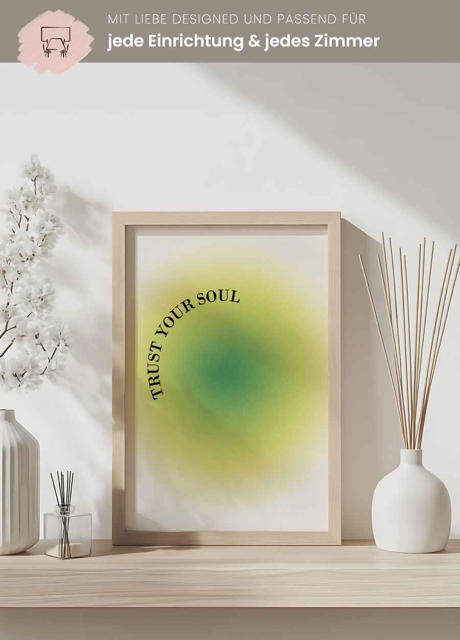 Trust Your Soul Poster für dein Wohnzimmer in Grün